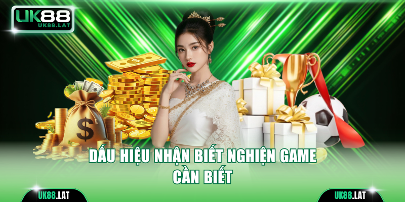Dấu hiệu nhận biết nghiện game cần biết